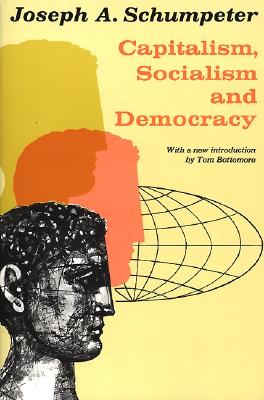 Capitalism, Socialism, and Democracy