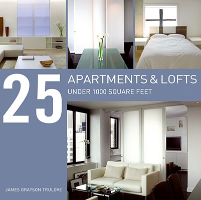 25 Apartments & Lofts Under 1000 Square Feet