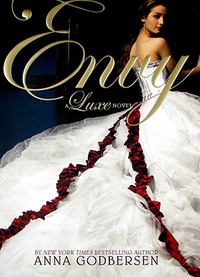 Envy (Luxe, 3)