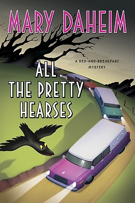 All the Pretty Hearses: A Bed-and-Breakfast Mystery (Bed-and-Breakfast Mysteries)