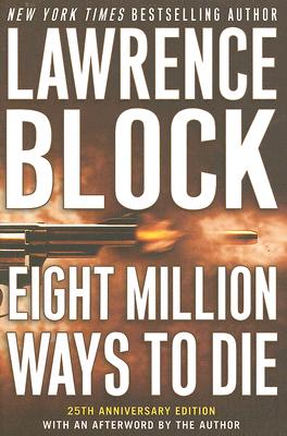 Eight Million Ways to Die