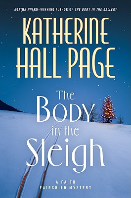 THE BODY IN THE SLEIGH - A FAITH FAIRCHILD MYSTERY