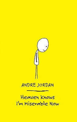 Heaven Knows I'm Miserable Now