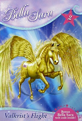 Valkrist's Flight (Bella Sara #2)