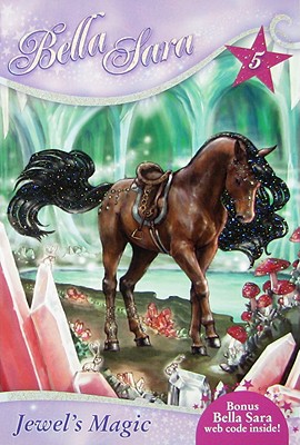 Image for Jewel's Magic (Bella Sara #3) Jewel's Magic (Bella Sara #3)