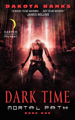 Image for Dark Time: Mortal Path Book One (Mortal Path Series)