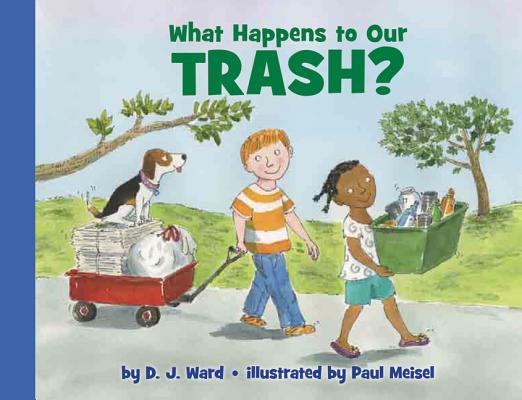 Image for What Happens to Our Trash (Let's-Read-and-Find-Out Science 2) What Happens to Our Trash (Let's-Read-and-Find-Out Science 2)