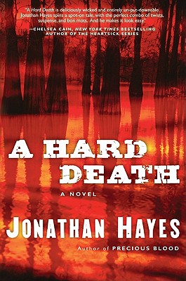 A Hard Death: A Novel