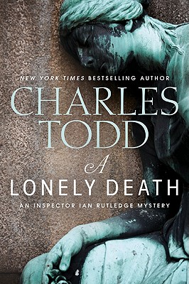 A Lonely Death: An Inspector Ian Rutledge Mystery (Inspector Ian Rutledge Mysteries)