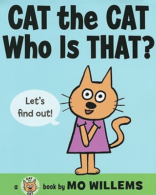 Image for Cat the Cat Who Is That? **SIGNED 1st Ed /1st Printing**