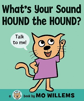 What's Your Sound, Hound the Hound