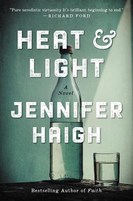 Heat and Light: A Novel Image for Heat and Light: A Novel