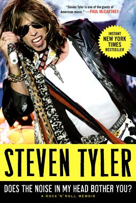 Does the Noise in My Head Bother You: A Rock 'n' Roll Memoir