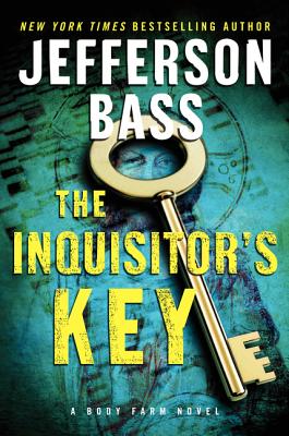 The Inquisitor's Key (Body Farm Novels)