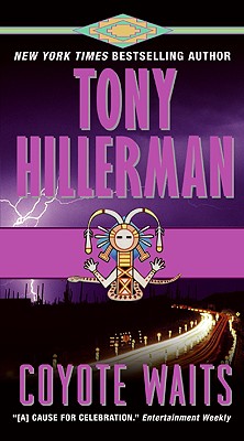 Coyote Waits (A Leaphorn and Chee Novel, 10)
