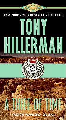 A Thief of Time (A Leaphorn and Chee Novel)