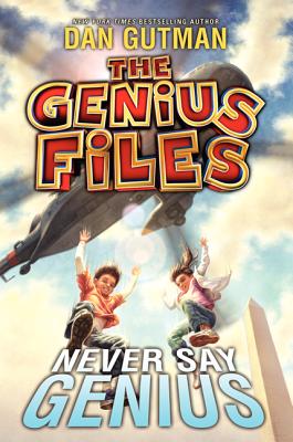 Image for GENIUS FILES: NEVER SAY GENIUS