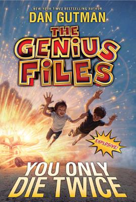 3 You Only Die Twice (The Genius Files)