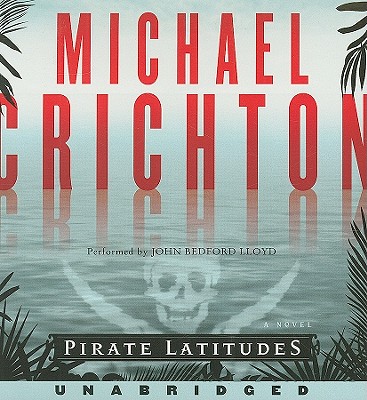 Pirate Latitudes CD: A Novel