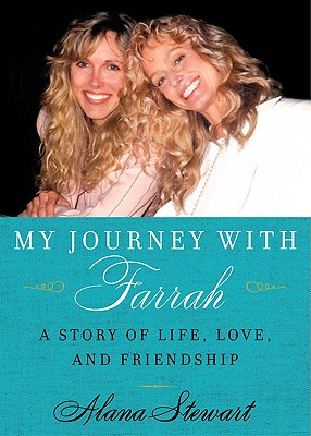 Image for My Journey With Farrah: A Story Of Life Love And Friendship