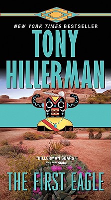 The First Eagle (A Leaphorn and Chee Novel)