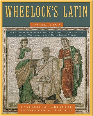 Image for Wheelock's Latin 7th Edition (The Wheelock's Latin Series)