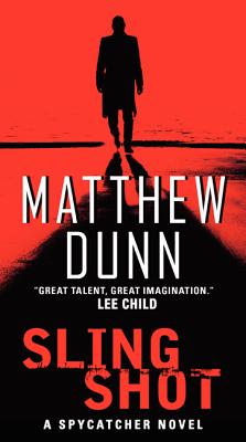Image for Slingshot: A Spycatcher Novel