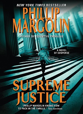 Supreme Justice: A Novel of Suspense