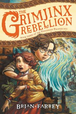 The Grimjinx Rebellion (Vengekeep Prophecies) [Paperback] Farrey, Brian and Helquist, Brett