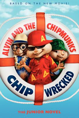 Image for Alvin and the Chipmunks: Chipwrecked: The Junior Novel
