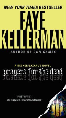 Image for Prayers for the Dead: A Decker/Lazarus Novel (Decker/Lazarus Novels, 9) Prayers for the Dead: A Decker/Lazarus Novel (Decker/Lazarus Novels, 9)