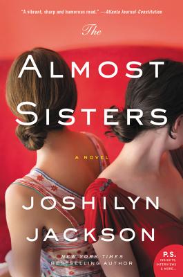Almost Sisters: A Novel