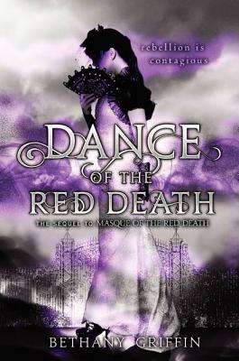 DANCE OF THE RED DEATH: THE SEQUEL TO MASQUE OF THE RED DEATH