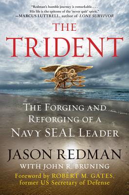 Image for The Trident: The Forging and Reforging of a Navy SEAL Leader