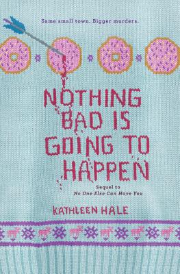 Nothing Bad Is Going to Happen (Kippy Bushman)