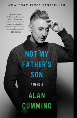 NOT MY FATHER'S SON A MEMOIR