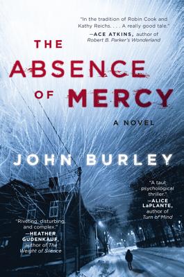 The Absence of Mercy: A Novel