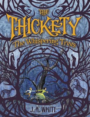 The Whispering Trees (The Thickety, 2)
