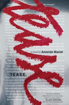 Tease: A Novel