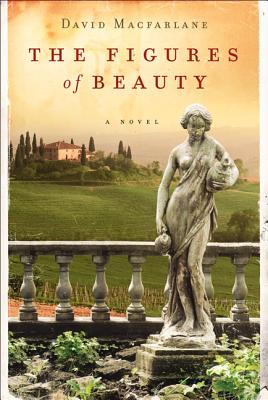 The Figures of Beauty: A Novel