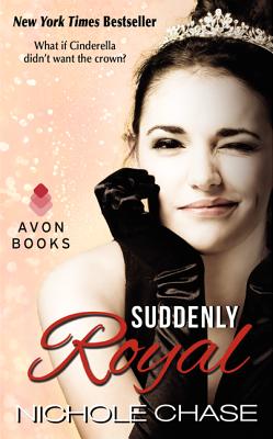 Image for Suddenly Royal (The Royals) Suddenly Royal (The Royals)