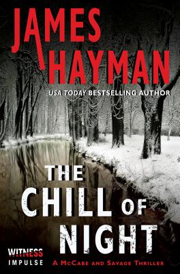 The Chill of Night: A McCabe and Savage Thriller (McCabe and Savage Thrillers)