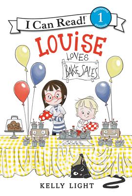 Louise Loves Bake Sales (I Can Read Level 1)