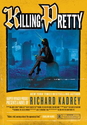 Killing Pretty: A Sandman Slim Novel (Sandman Slim, 7)