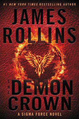 The Demon Crown: A Sigma Force Novel (Sigma Force Novels)