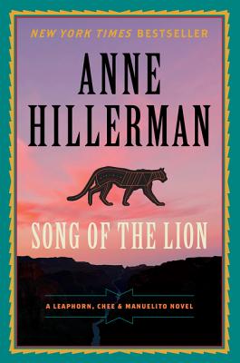 Song of the Lion: A Leaphorn, Chee & Manuelito Novel (A Leaphorn, Chee & Manuelito Novel, 3)