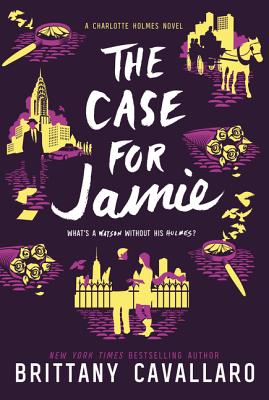Image for The Case for Jamie (Charlotte Holmes Novel, 3)
