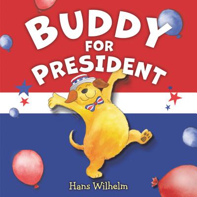 Image for Buddy for President Buddy for President