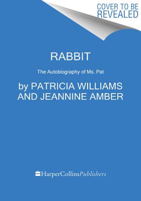 Rabbit: A Memoir
