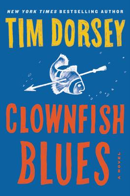 Image for Clownfish Blues: A Novel (Serge Storms) Clownfish Blues: A Novel (Serge Storms)